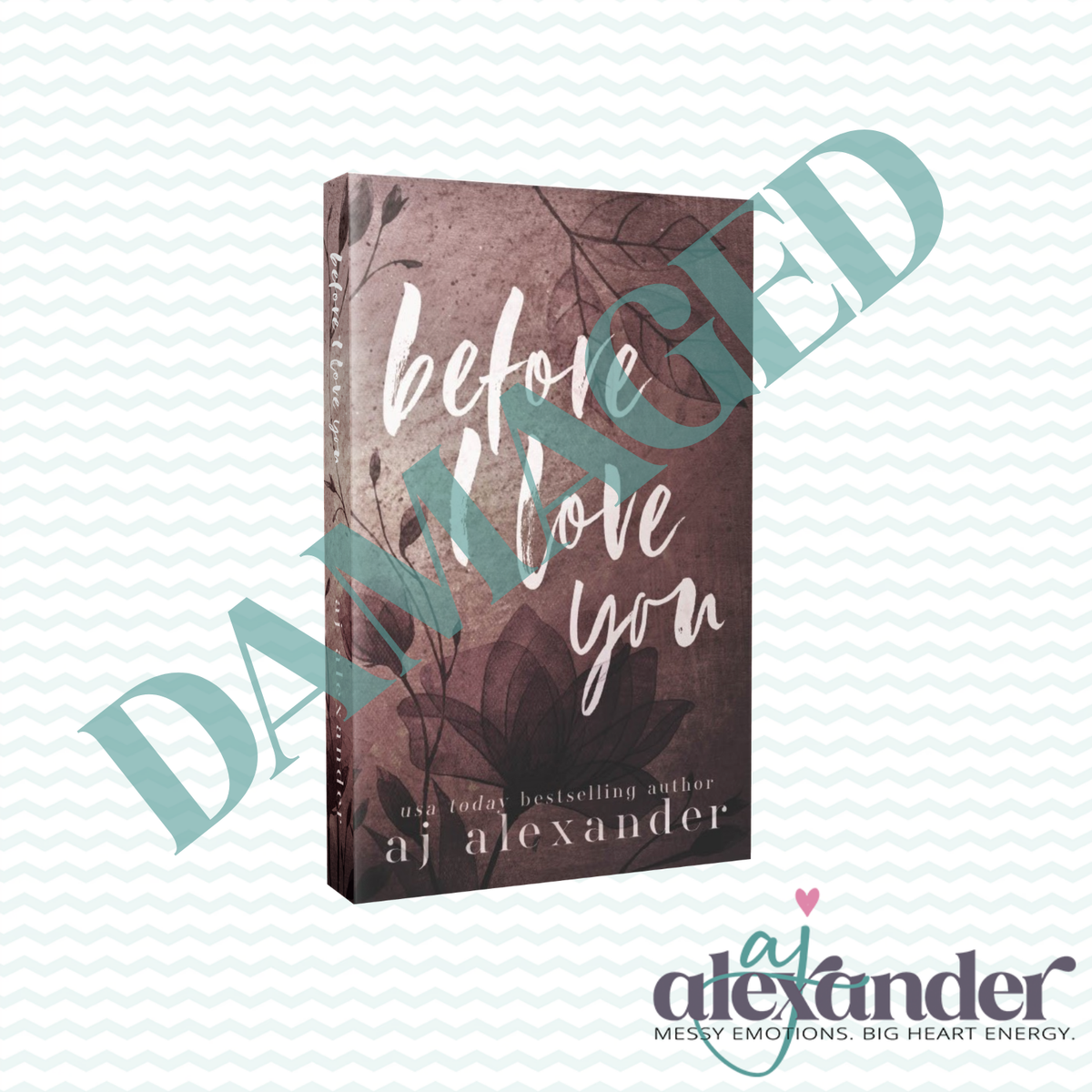 Before I Love You Special Edition Signed Paperback & Swag - SCRATCH AND DENT